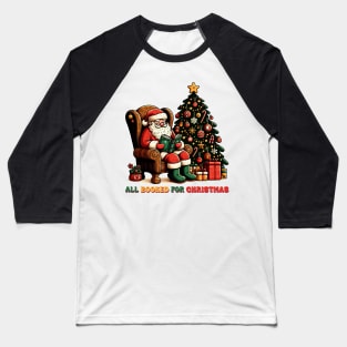 All Booked for Christmas Baseball T-Shirt